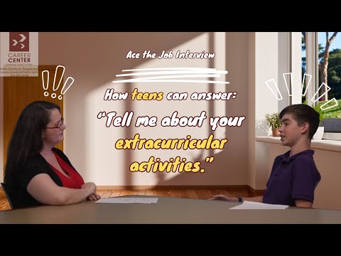 How Teens Can Answer, "Tell Me about Your Extracurricular Activities."