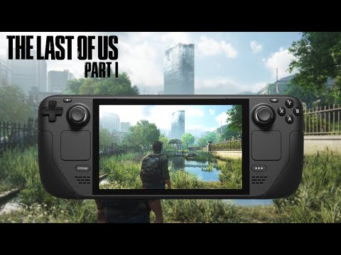 🔴 Steam Deck - The Last of Us Part I | Unleashing Portable Gaming Power!