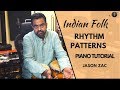 Indian Folk Rhythm Patterns | Piano Tutorial