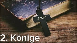 Deutsch Hörbibel - 2. Könige (KOMPLETT) - Hoffnung für alle (HFA)