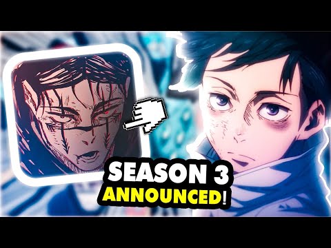 Jujutsu Kaisen Season 3 OFFICIALLY ANNOUNCED!