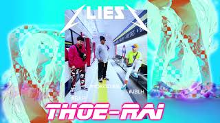 LIES (เธอร้าย) - JB.Lovehate x YOKOZUNA x EXP
