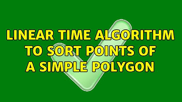 Linear time algorithm to sort points of a simple polygon