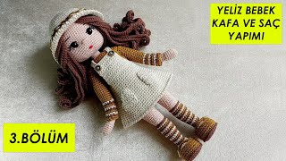 Yeliz Bebek kafa ve saç yapılışı (amigurumi doll tutorial)English subtitle