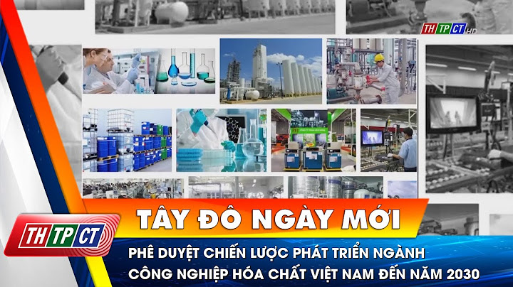 Công nghiệp hóa chất việt nam thế giới năm 2024