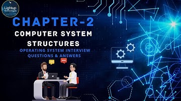 Operating Systems Interview Questions & Answers Chapter 2 video