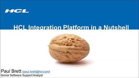 HCL Integration Platform in a Nutshell