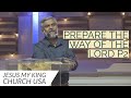 Prepare the Way of the Lord P2 | Steven Francis