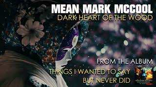 Mean Mark McCool - Dark Heart of the Wood