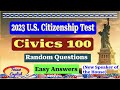 100 Civics Questions | Easy Answers | Citizenship Test | |Slow&amp;Clear | Citizenship Interview 2023