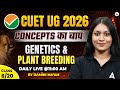Genetics &amp; Plant Breeding CUET UG 2026 | CUET UG Genetics &amp; Plant Breeding Class #6 |By Damini Ma'am