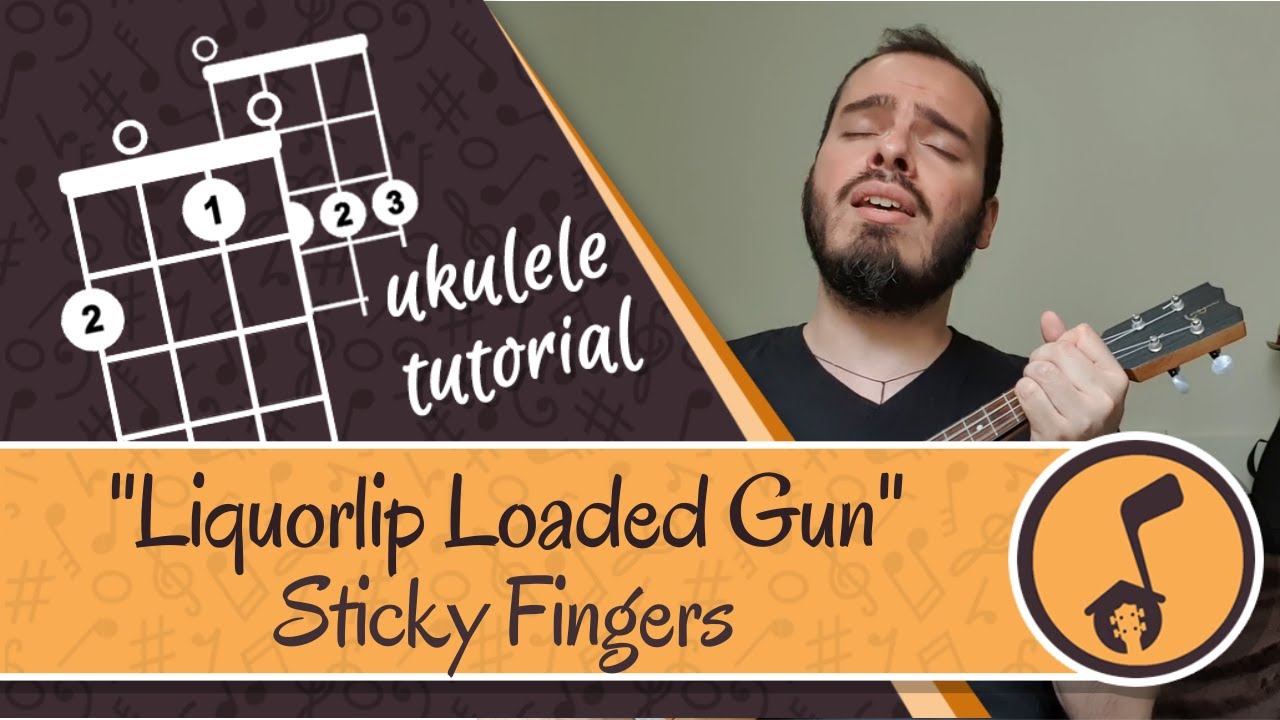 Sticky Fingers Liquorlip Loaded Gun Ukulele cover tutorial YouTube