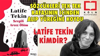 Latife Tekin Kimdir? / Sevgili Arsız Ölüm / Sesli Edebiyat!