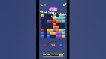 Weird blocks in block blast