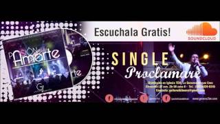 Video thumbnail of "Generacion 7 - Proclamare - Luis Edelma - 2014"