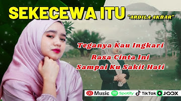 Sekecewa Itu - Angga Candra | Cover Ardila Akbar - Video Lirik