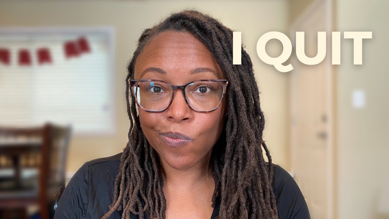 I quit my job after ONLY 6 weeks and I'm so much happier