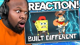 SPONGEBOB FLOWING! | BUILT DIFFERENT Feat. Sandy Cheeks (Rap Music Video) [REACTION]