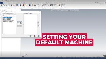 Mastercam 2023: Setting the Default Machine