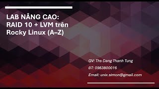 33. Tạo RAID 10 mới → Tích hợp vào Volume Group → Mở rộng Logical Volume