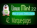 42 - Marque pages - Linux Mint 22 - Pas à pas pour débutant