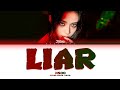 BLACKPINK JISOO LIAR Cover Studio Ver Lyrics Color Coded Lyrics Eng BLACKPINK JISOO LIAR Cover Studio Ver Lyrics Color Coded Lyrics Eng
