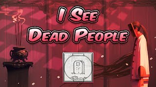 Shio - I See Dead People Trophy / Achievement. 🏆