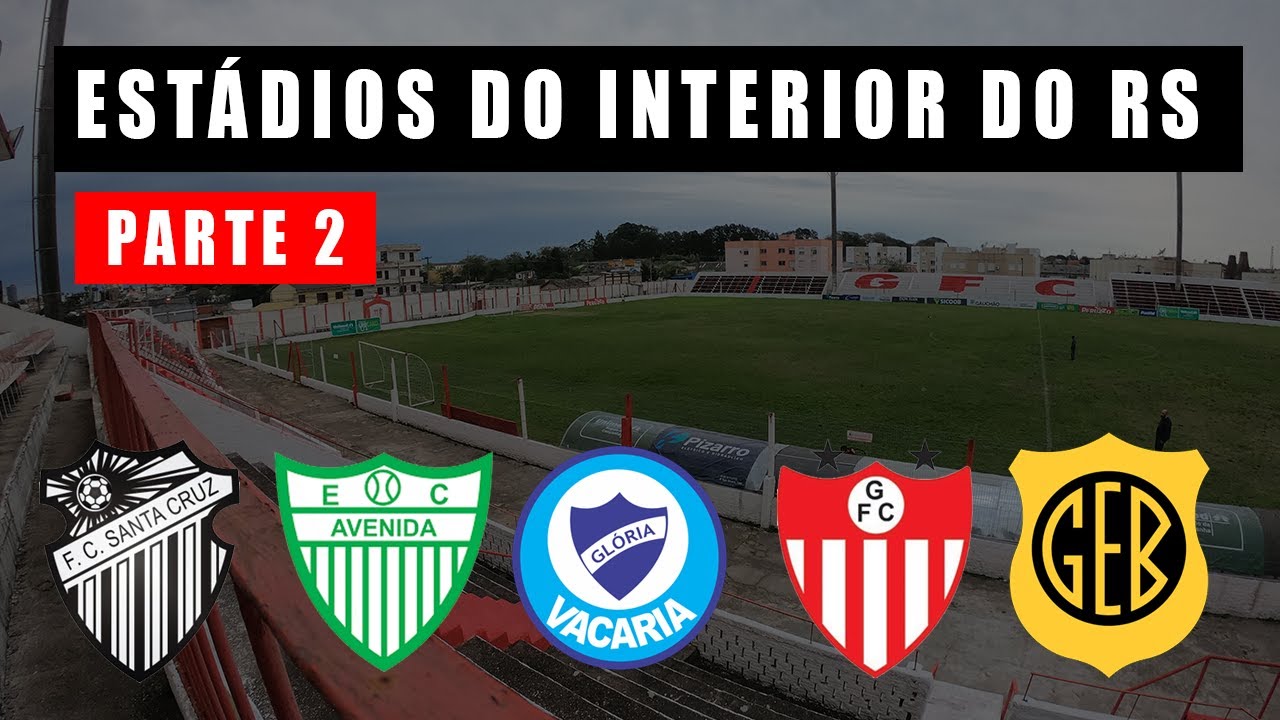 CONHECENDO ESTÁDIOS DO INTERIOR DO RS - PARTE 2
