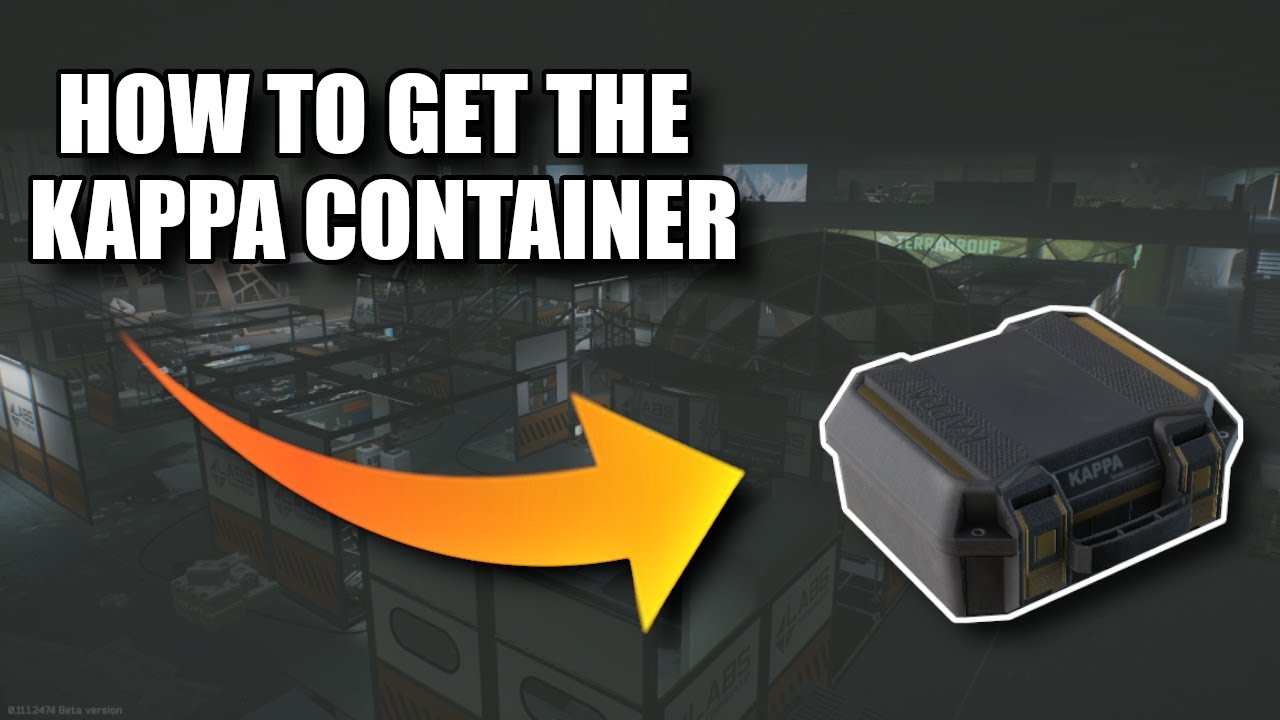 HOW TO GET THE KAPPA CONTAINER ESCAPE FROM TARKOV YouTube