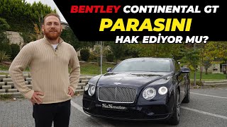 Lüks Segmentin İddialı Otomobili Bentley Continental  GT