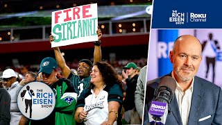 Are Eagles Players the Only People in Philly Who Don’t Want Nick Sirianni Fired??  | Rich Eisen Show