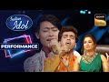 Indian Idol S14 | Obom-Utkarsh की Performance Shreya को लगी Magical | Performance