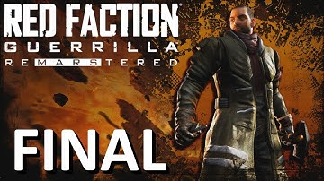 Red Faction Guerrilla Re-Mars-tered #7 (Final) - Liberating Eos & Mars