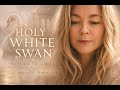 Holy White Swan 🦢  A Sophianic Transmission of Unity Consciousness