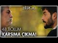 Bana sakın bir daha oğlum deme! - Hercai 48. Bölüm