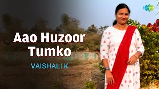 Aao Huzoor Tumko | Vaishali K | Hindi Cover Song | Saregama Open Stage