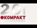 Video thumbnail for Pluxus - Transient - 20 Jahre Kompakt Kollektion CD1