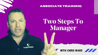 Two Steps To Manager In PPLSI | LegalShield