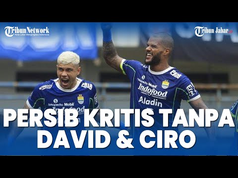 Persib Bandung Kritis Striker Lawan PSIS Semarang, Berangkat tanpa David da Silva dan Ciro Alves