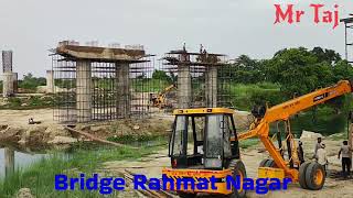 Full Video Bridge Rahmat Nagar l Six Line Road l #trending #bridge