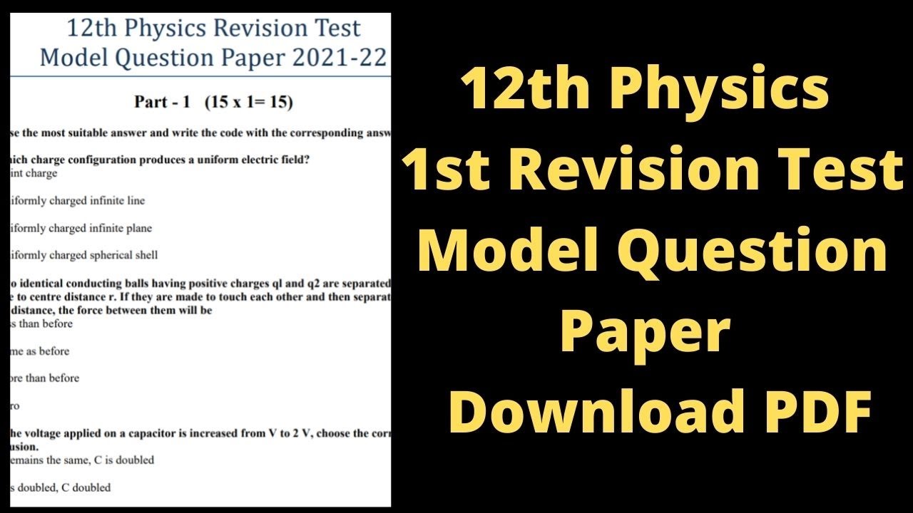 12th Physics Revision Test Model Question Paper 2022