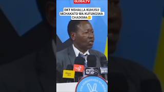 DKT NSHALLA KUHUSU MCHAKATO WA KUFUNGIWA CHADEMA🤔 #globaltvripota #chadema #globaltvonline