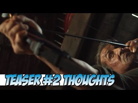 Rambo Last Blood - Teaser Trailer #2 Thoughts & Discussion