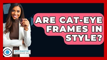 Are Cat-Eye Frames In Style? - Optometry Knowledge Base