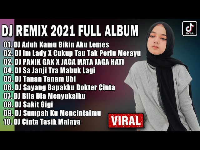 DJ SLOW 2021 NONSTOP - DJ ADUH KAMU BIKIN AKU JADI LEMES | DJ IM LADY X CUKUP TAU TAK PERLU MERAYU class=