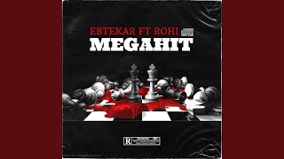 Megahit Feat. Rohi