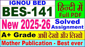 BES 141 solved assignment 2025-26 in Hindi || bes 141 ignou solved assignment | bes 141 ignou bed