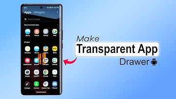 Hoe maak je een transparante app-lade op Android?