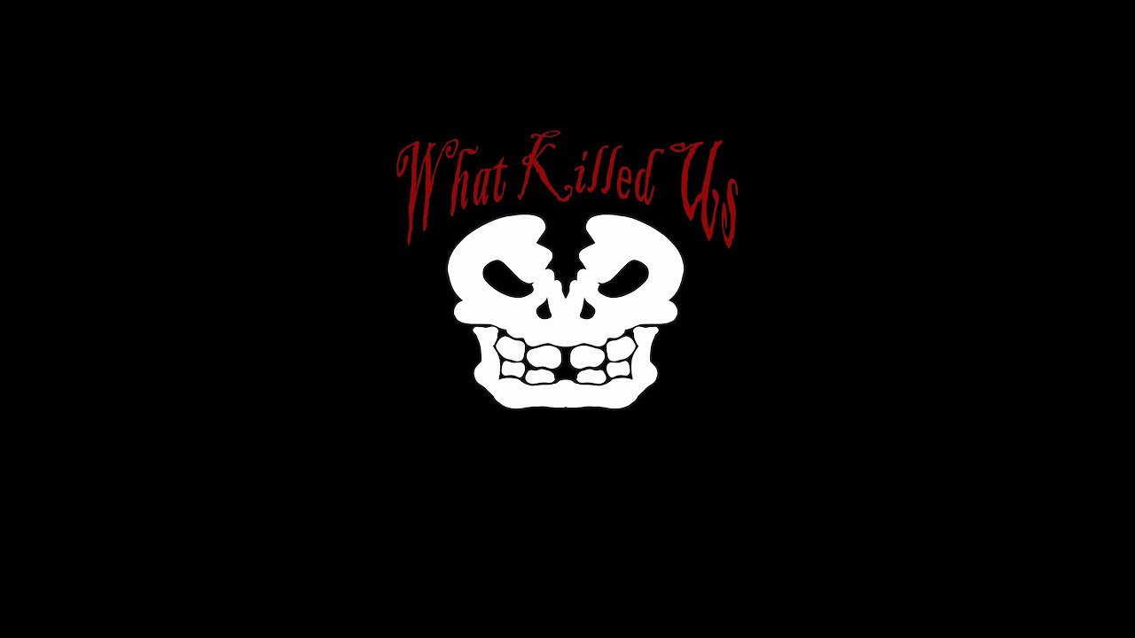 What Killed Us - Normal Terros Kill