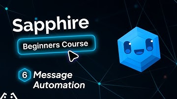 Message Automation in Sapphire Bot | Chapter 6 | Sapphire Course 2025